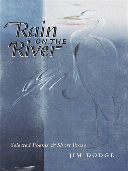 Title details for Rain on the River by Jim Dodge - Available